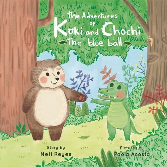 Cover for Nefi Reyes · The Adventures of Koki and Chochi (Paperback Book) (2021)