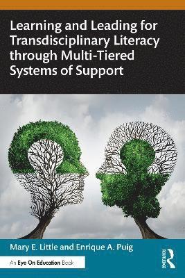 Cover for Little, Mary E. (University of Central Florida) · Learning and Leading for Transdisciplinary Literacy through Multi-Tiered Systems of Support (Paperback Book) (2025)