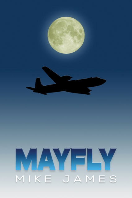 Cover for Mike James · Mayfly (Paperback Book) (2024)