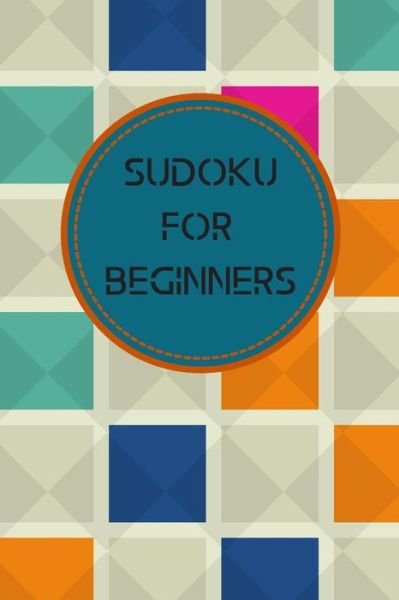 Cover for Puzzle Life · Sudoku For Beginners Sudoku Puzzles, Beginner level, 80 Puzzles, Large Print (Paperback Bog) (2019)