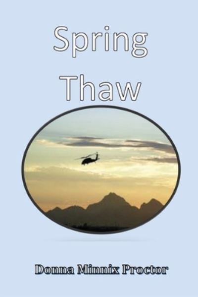 Cover for Donna Minnix Proctor · Spring Thaw (Paperback Book) (2020)