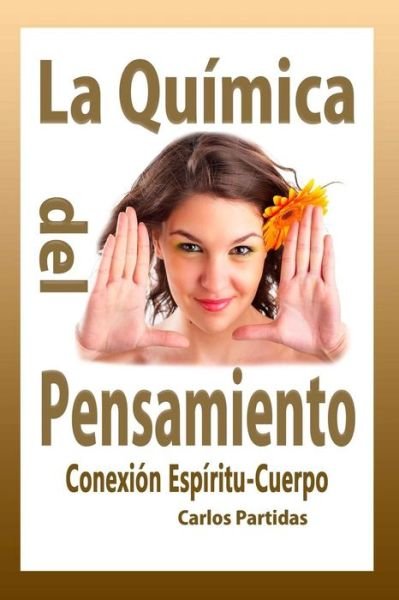Cover for Carlos L Partidas · La Qu mica del Pensamiento (Paperback Book) (2019)