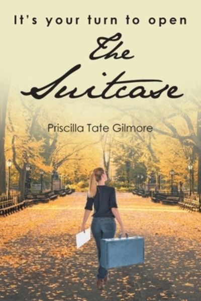 Cover for Priscilla Tate Gilmore · Suitcase (Book) (2022)