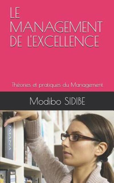 Cover for Modibo Sidibe · Le Management de l'Excellence (Pocketbok) (2019)