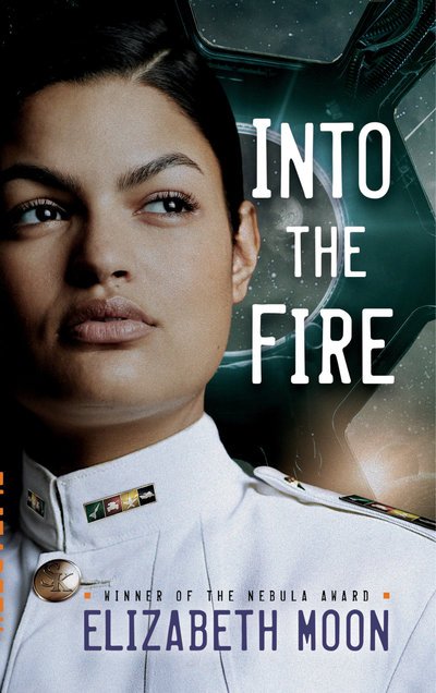 Cover for Elizabeth Moon · Into the Fire - Vatta's Peace (Paperback Bog) (2018)