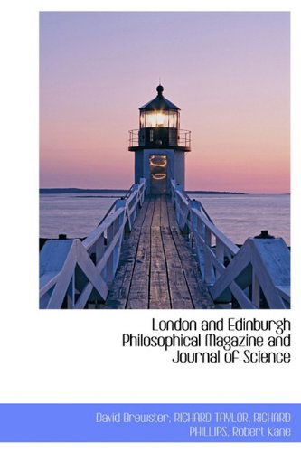 Cover for Richard Phillips · London and Edinburgh Philosophical Magazine and Journal of Science (Paperback Book) (2009)