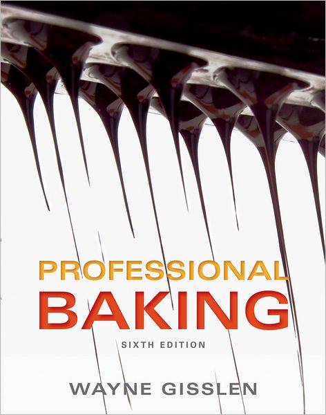 Cover for Wayne Gisslen · Professional Baking 6e with Professional Baking Method Card Package Set (Inbunden Bok) (2012)