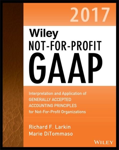Cover for Larkin · Wiley Not-for-Profit GAAP 2017 (Bog) (2017)