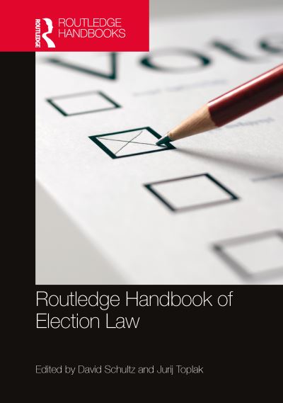 Cover for David Schultz · Routledge Handbook of Election Law (Hardcover Book) (2022)