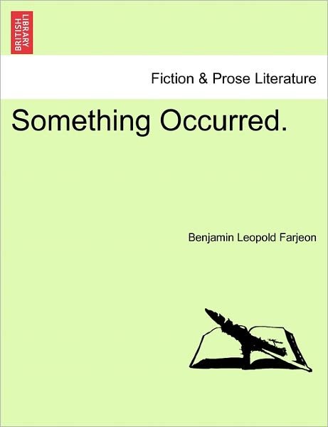 Cover for B L Farjeon · Something Occurred. (Paperback Book) (2011)