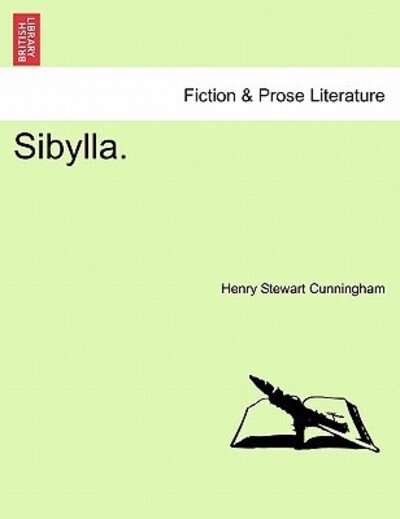 Cover for Henry Stewart Cunningham · Sibylla. Vol. I (Paperback Bog) (2011)
