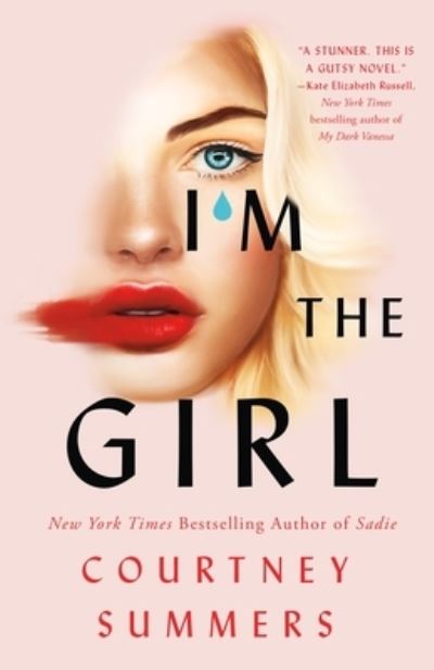 Cover for Courtney Summers · I'm the Girl (Hardcover Book) (2022)