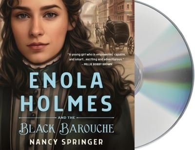 Cover for Nancy Springer · Enola Holmes and the Black Barouche (CD) (2021)