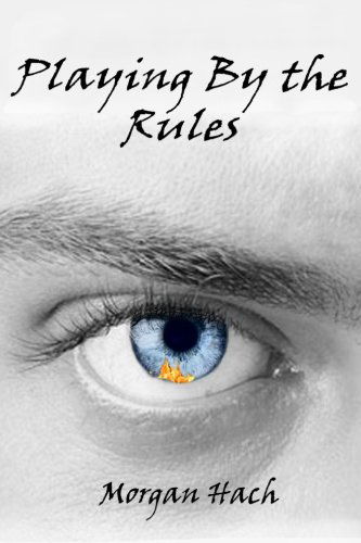 Cover for Morgan Hach · Playing by the Rules (Paperback Book) (2014)