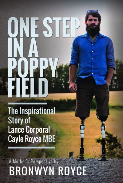 BRONWYN ROYCE - One Step in a Poppy Field The Inspirational Story