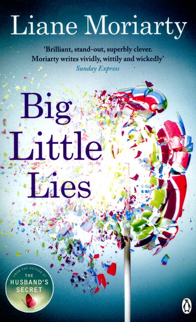 Cover for Liane Moriarty · Big Little Lies: The No.1 bestseller behind the award-winning TV series (Paperback Bog) (2015)