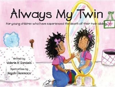 Always My Twin - Valerie R. Samuels - Livros - Trafford Publishing - 9781412060363 - 7 de julho de 2006