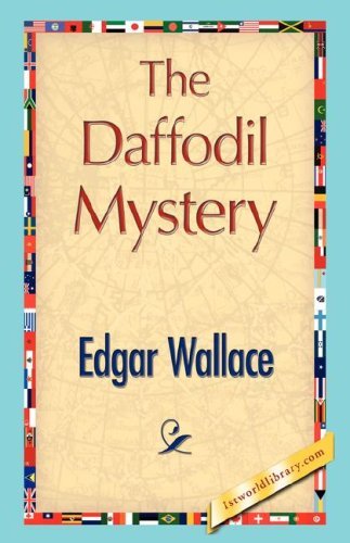 Cover for Edgar Wallace · The Daffodil Mystery (Inbunden Bok) (2007)