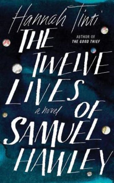 Cover for Elizabeth Wiley · The Twelve Lives of Samuel Hawley (CD) (2017)