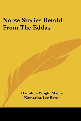 Cover for Hamilton Wright Mabie · Norse Stories Retold from the Eddas (Paperback Book) (2006)
