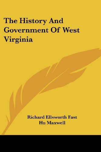Cover for Hu Maxwell · The History and Government of West Virginia (Paperback Book) (2007)