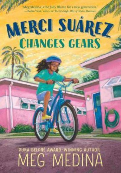 Cover for Meg Medina · Merci Suárez Changes Gears (Hardcover Book) (2019)