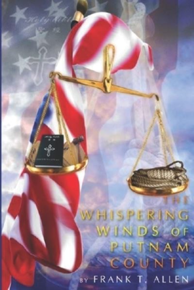 The Whispering Winds of Putnam County - Frank Allen - Books - Rosedog Books - 9781434994363 - September 15, 2009