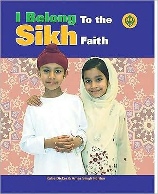 Cover for Katie Dicker · I belong to the Sikh faith (Book) (2009)