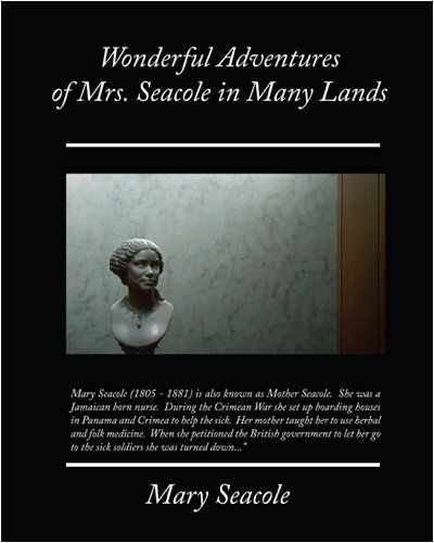 Cover for Mary Seacole · Wonderful Adventures of Mrs. Seacole in Many Lands (Paperback Book) (2008)