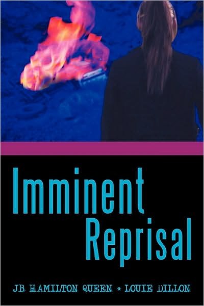 Cover for Louie Dillon · Imminent Reprisal (Paperback Bog) (2009)
