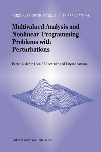 Cover for Bernd Luderer · Multivalued Analysis and Nonlinear Programming Problems with Perturbations - Nonconvex Optimization and Its Applications (Paperback Book) [1st Ed. Softcover of Orig. Ed. 2003 edition] (2010)