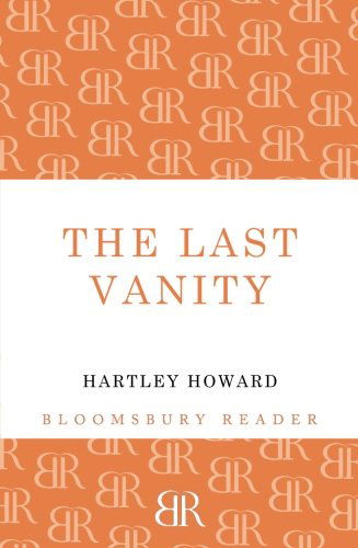 Cover for Hartley Howard · The Last Vanity (Paperback Book) (2013)