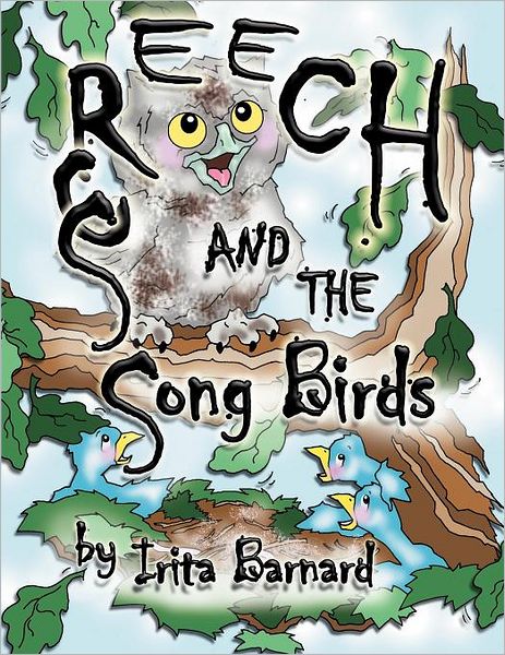 Cover for Irita Barnard · Screech and the Song Birds (Paperback Book) (2011)