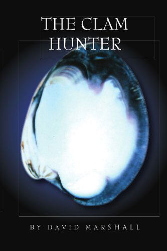 Cover for David Marshall · The Clam Hunter (Paperback Book) (2010)