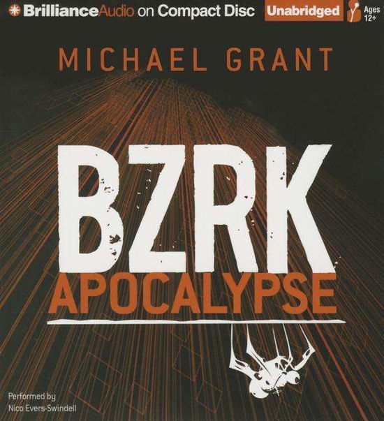 Bzrk Apocalypse - Michael Grant - Muzyka - Brilliance Audio - 9781455883363 - 27 października 2015