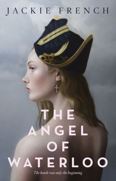 Cover for Jackie French · The Angel of Waterloo (Paperback Book) (2021)