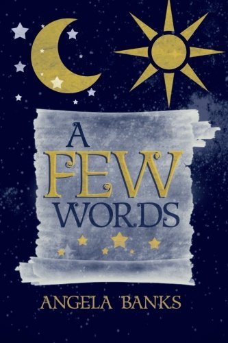 Cover for Angela Banks · A Few Words (Paperback Book) (2012)