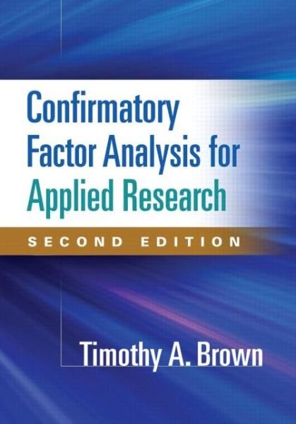Cover for Timothy A. Brown · Confirmatory Factor Analysis for Applied Research, Second Edition - Methodology in the Social Sciences (Taschenbuch) (2015)