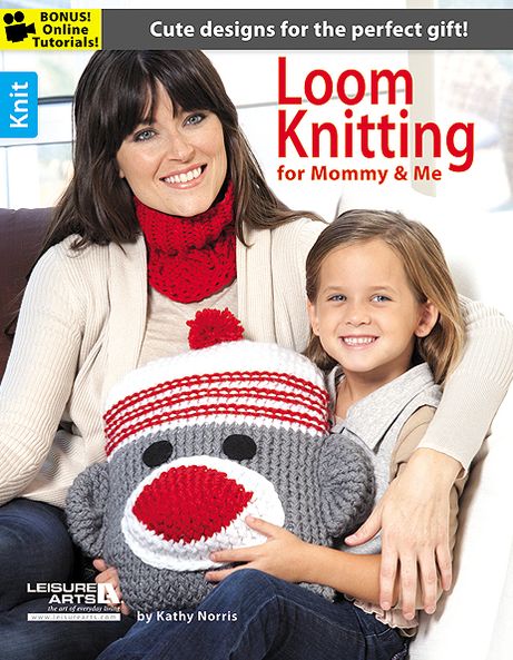 Cover for Leisure Arts · Loom Knitting for Mommy &amp; Me: Cute Designs for the Perfect Gift! (Paperback Book) (2013)