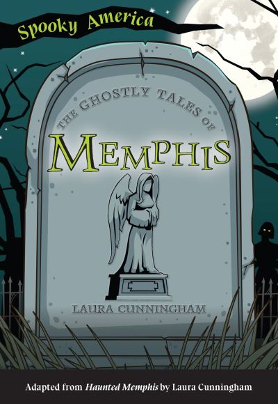 Cover for Laura Cunningham · Ghostly Tales of Memphis (Book) (2021)