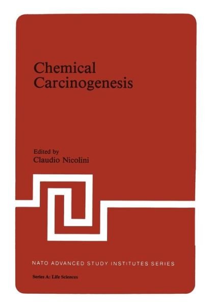 Cover for Claudio Nicolini · Chemical Carcinogenesis - NATO Science Series A: (Taschenbuch) [Softcover reprint of the original 1st ed. 1982 edition] (2012)