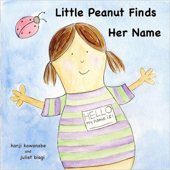 Cover for Kanji Kawanabe · Little Peanut Finds Her Name (Pocketbok) (2012)