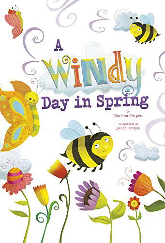 Cover for Charles Ghigna · A Windy Day in Spring (Springtime Weather Wonders) (Hardcover Book) (2015)