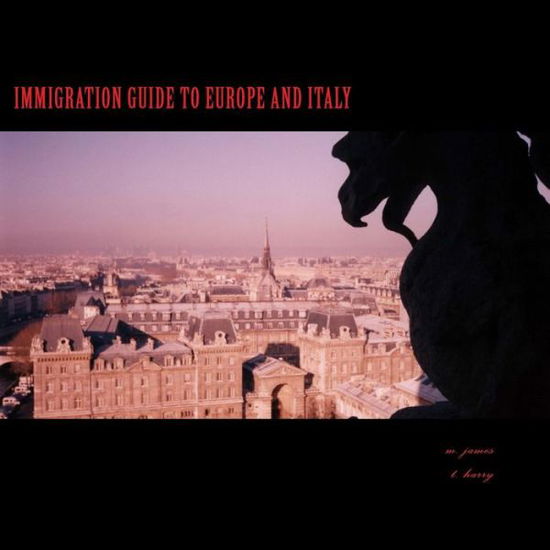 Cover for M James · Immigration.guide to Italy (Paperback Book) (2012)