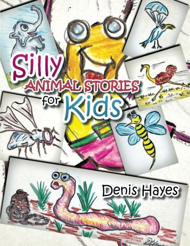 Cover for Denis Hayes · Silly Animal Stories for Kids (Pocketbok) (2014)