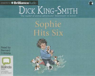 Cover for Dick King-smith · Sophie Hits Six (CD) (2015)