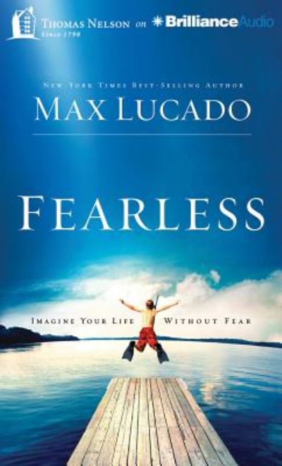 Cover for Max Lucado · Fearless: Imagine Your Life Without Fear (Library) (CD) (2014)