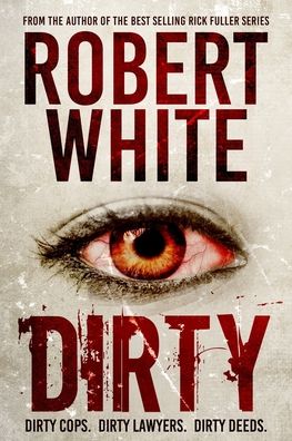 Cover for Robert White · Dirty (Paperback Book) (2013)