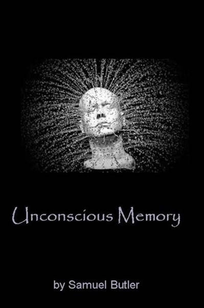 Cover for Samuel Butler · Unconscious Memory (Paperback Book) (2013)