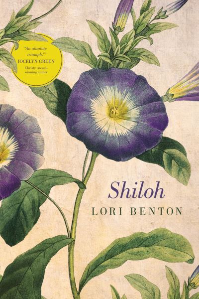 Cover for Lori Benton · Shiloh (Hardcover Book) (2021)